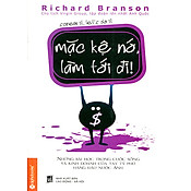 Giá Mặc Kệ Nó Làm Tới Đi (Tái Bản 2013)