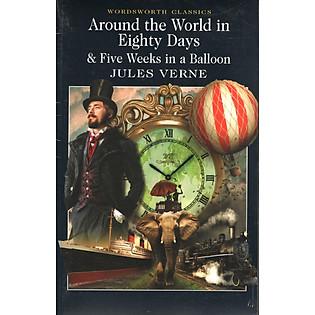 Around The World In Eighty Days & 5 Weeks In A Balloon