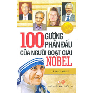100 Gương Phấn Đấu Của Người Đoạt Giải Nobel