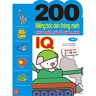 200 Miếng Bóc Dán Thông Minh Phát Triển Chỉ Số Thông Minh IQ - Tập 2 (Dành Cho Trẻ 2-10 Tuổi)
