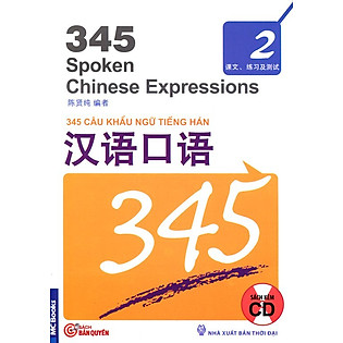 345 Câu Khẩu Ngữ Tiếng Hán - Tập 2 (Kèm CD)