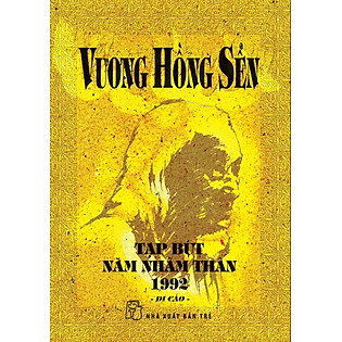 Vương Hồng Sển - Tạp Bút Năm Nhâm Thân 1992 (Di Cảo)