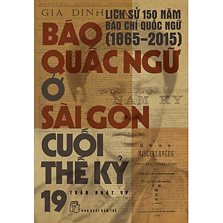 Báo Quấc Ngữ Ở Sài Gòn Cuối Thế Kỷ 19