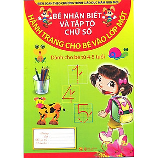 Hành Trang Cho Bé Vào Lớp 1 - Bé Nhận Biết Và Tập Tô Chữ Số