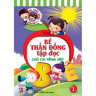 Bé Thần Đồng - Tập Đọc 01 - Chữ Cái Tiếng Việt