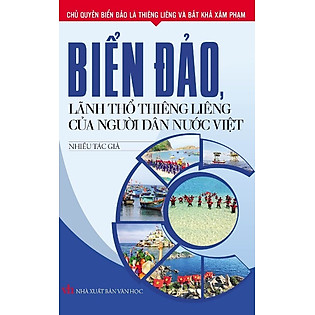"Biển Đảo, Lãnh Thổ Thiêng Liêng Của Người Dân Nước Việt"