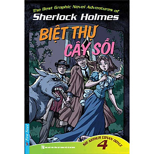 Những Cuộc Phiêu Lưu Kỳ Thú Của Sherlock Homes Tập 4 - Biệt Thự Cây Sồi