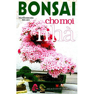 Bonsai Cho Mọi Nhà