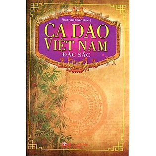 Ca Dao Việt Nam Đặc Sắc