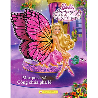Barbie - Mariposa Và Công Chúa Pha Lê