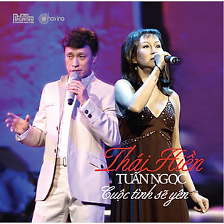 Thái Hiền & Tuấn Ngọc - Cuộc Tình Sẽ Yên (CD)