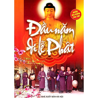 Đầu Năm Đi Lễ Phật