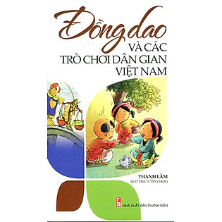 Đồng Dao Và Các Trò Chơi Dân Gian Việt Nam