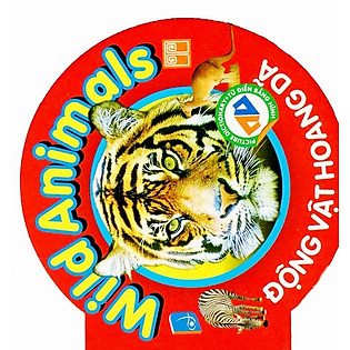 Từ Điển Anh - Việt Bằng Hình: Wild Animals - Động Vật Hoang Dã (Tái Bản)