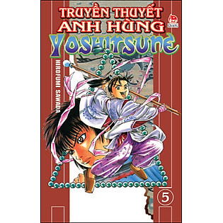 Truyền Thuyết Anh Hùng Yoshitsune (Tập 5)