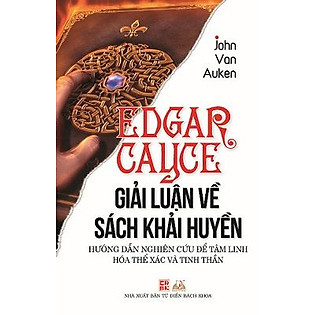Edgar Cayce - Giải Luận Về Sách Khải Huyền