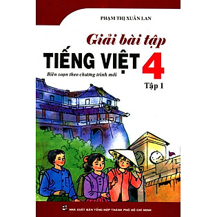 Giải Bài Tập Tiếng Việt Lớp 4 - Tập 1