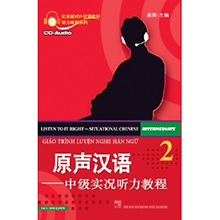 Giáo Trình Luyện Nghe Hán Ngữ - Tập 2 (Bản Dịch) (Kèm CD)