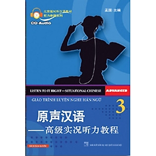 Giáo Trình Luyện Nghe Hán Ngữ - Tập 3 (Bản Dịch) (Kèm CD)