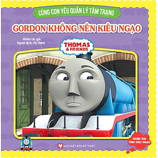 Thomas & Friends - Gordon Không Nên Kiêu Ngạo