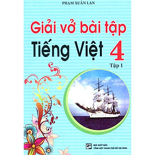Giải Vở Bài Tập Tiếng Việt 4 (Tập 1)