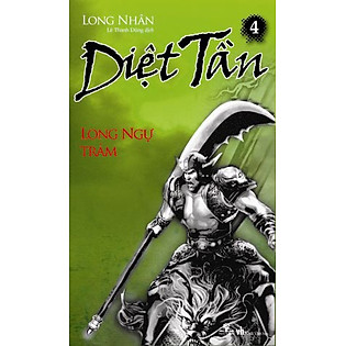 Diệt Tần - Long Ngự Trảm (Tập 4)