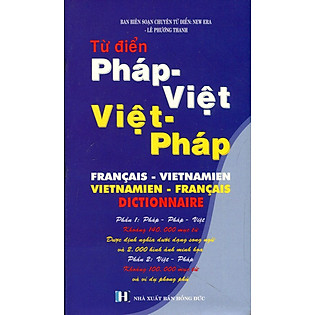 "Từ Điển Pháp- Việt, Việt - Pháp (Khoảng 140.000 Mục Từ)"