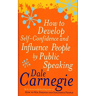 How To Develop Self-Confidence And Influence People By Public Speaking (Mass Market Paperback)
