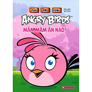 Thử Tài Cùng Angry Birds - Măm Măm Ăn Nào