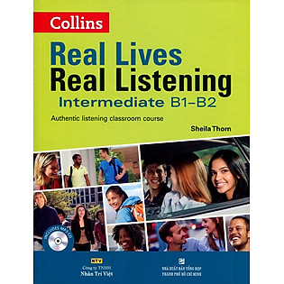 Real Lives Real Listening Intermediate B1 - B2 (Kèm CD)