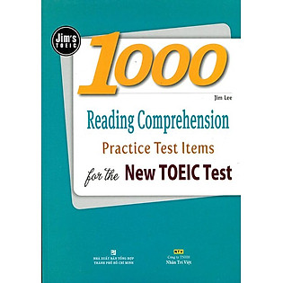 1000 Reading Comprehension Practice Test Items For The New Toeic Test (Tái Bản)