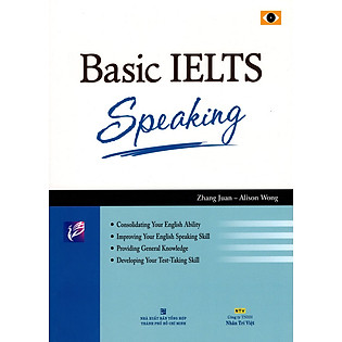 Basic IELTS Speaking (Tái Bản 2015) (Kèm CD)