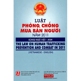 "Luật Phòng, Chống Mua Bán Người Năm 2011 (Song Ngữ Việt - Anh)"