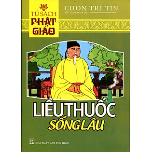 Tủ Sách Phật Giáo - Liều Thuốc Sống Lâu