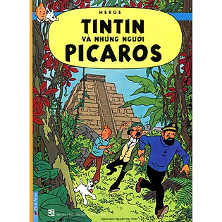 Những Cuộc Phiêu Lưu Của Tintin - Tintin Và Những Người Picaros
