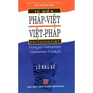 Từ Điển Pháp Việt - Việt Pháp (Tái Bản 2013)