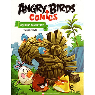 Angry Birds Comics - Đại Bàng Thành Troy
