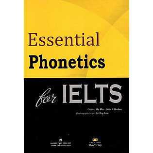 Essential Phonetics For IELTS (Kèm CD)
