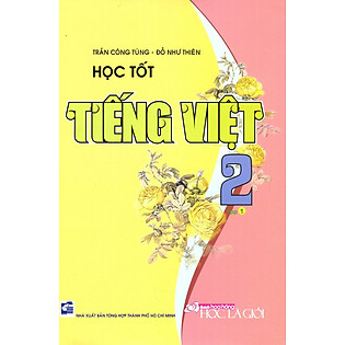 Học Tốt Tiếng Việt Lớp 2 - Tập 1