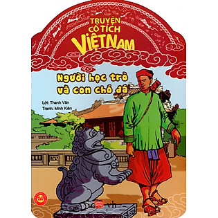 Truyện Cổ Tích Việt Nam - Người Học Trò Và Con Chó Đá
