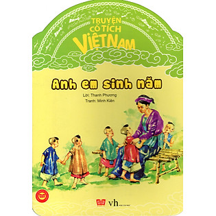 Truyện Cổ Tích Việt Nam - Anh Em Sinh Năm