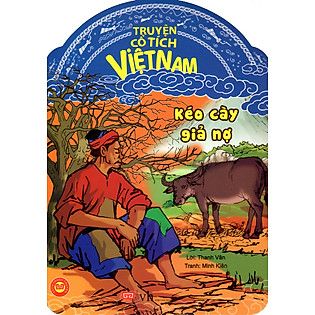Truyện Cổ Tích Việt Nam - Kéo Cày Giả Nợ