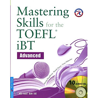 Mastering Skill For The TOEFL IBT Advanced (Kèm CD)