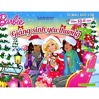 Tô Màu Theo Các Ngày Lễ Barbie - Giáng Sinh Yêu Thương
