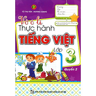 Vở Ô Li Thực Hành Tiếng Việt Lớp 3 (Quyển 2)