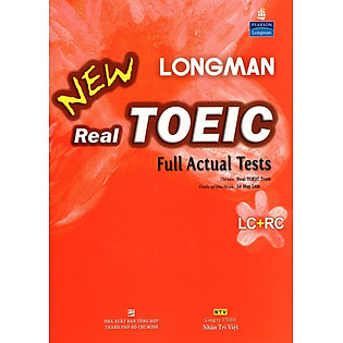 Longman New Real TOEIC Full Actual Tests (Kèm CD)