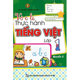 Vở Ô Li Thực Hành Tiếng Việt Lớp 1 (Quyển 2)