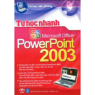 Tự Học Nhanh Powerpoint 2003