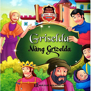 Nàng Griselda (Song Ngữ Anh - Việt)