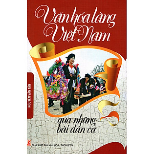 Văn Hóa Làng Việt Nam Qua Những Bài Dân Ca